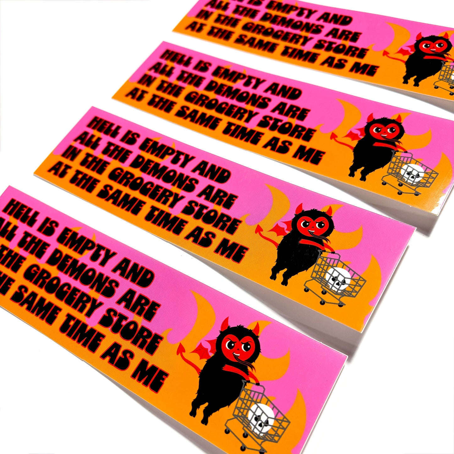 Hell Is Empty Demons Are In The Grocery Store Vinyl Sticker