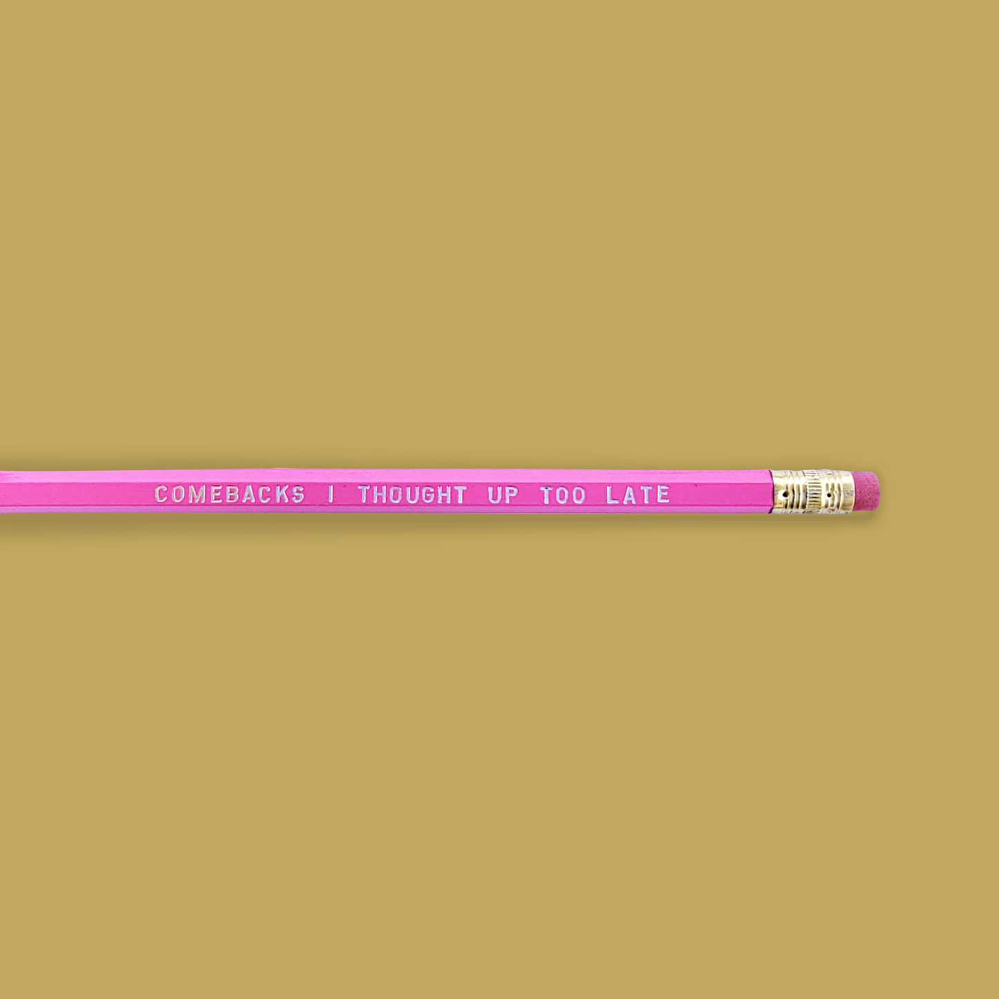 Comebacks Pencil