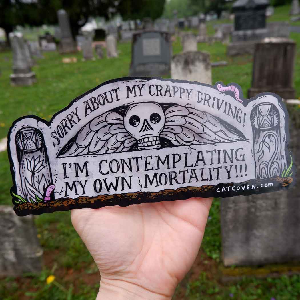 Mortality - Bumper Sticker
