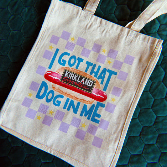 I Got That (Hot) Dog In Me Tote Bag