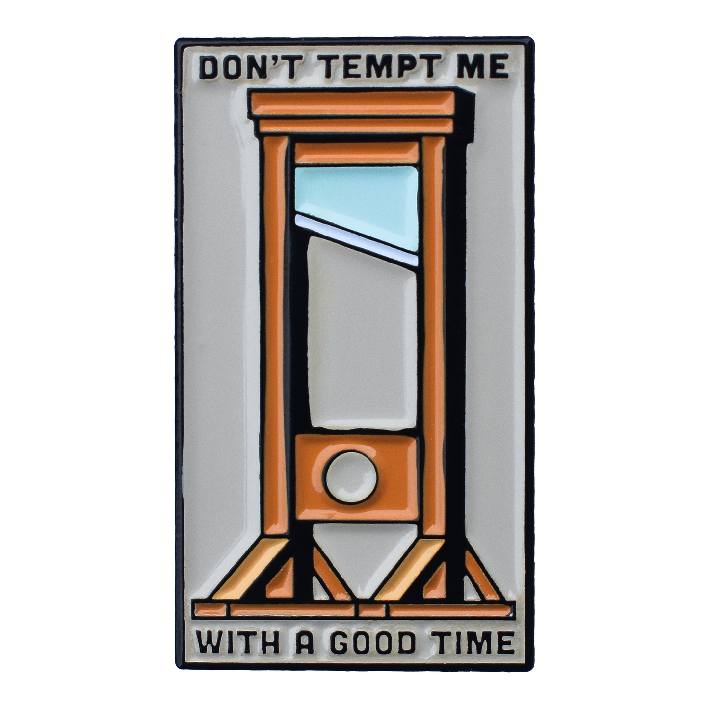 Don't Tempt Me Enamel Pin