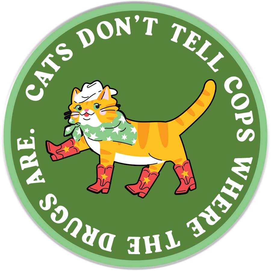Cats Don't Tell Sticker