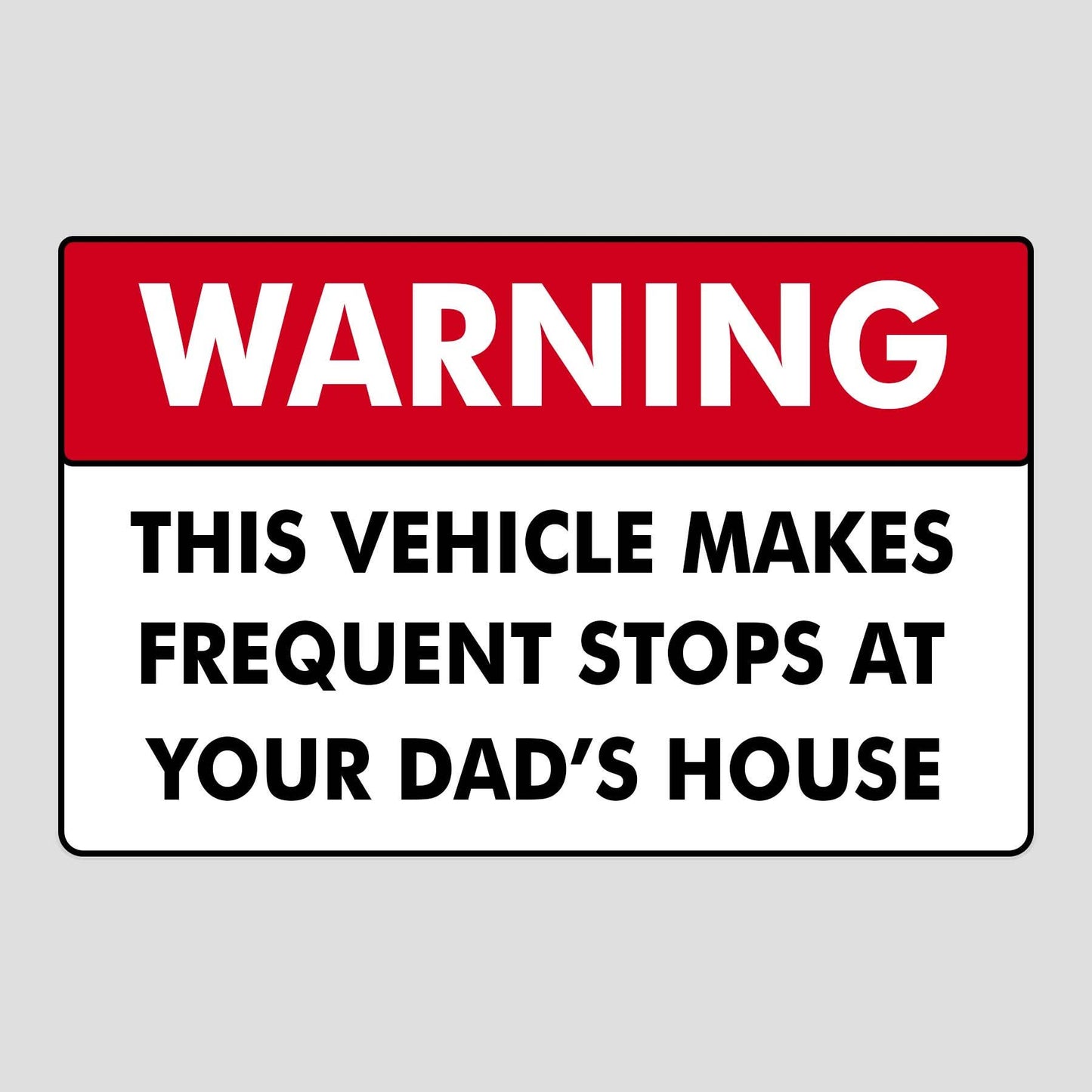 Warning This Vehicle Makes Frequent Stops Sticker