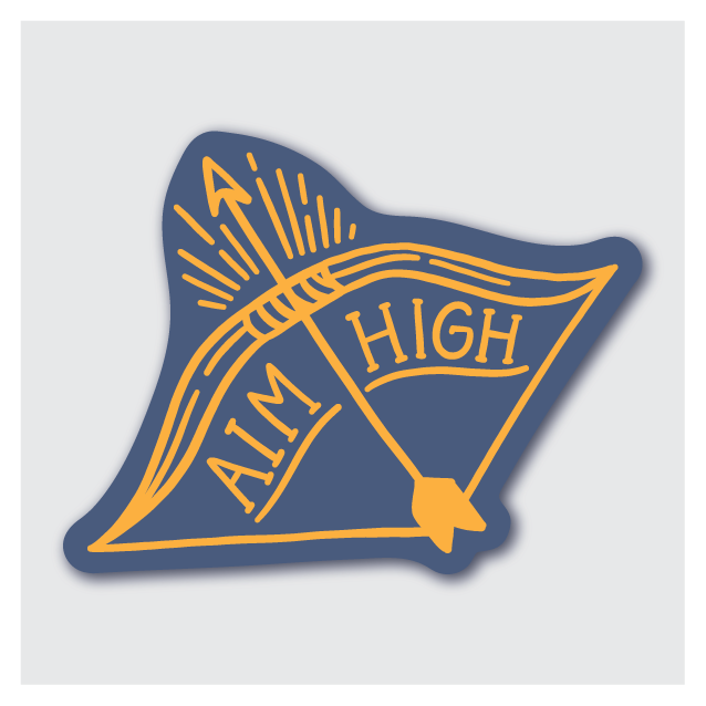 Aim High Sticker