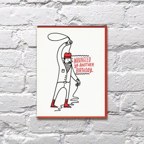 Wrangled You Another Cowboy Greeting Card