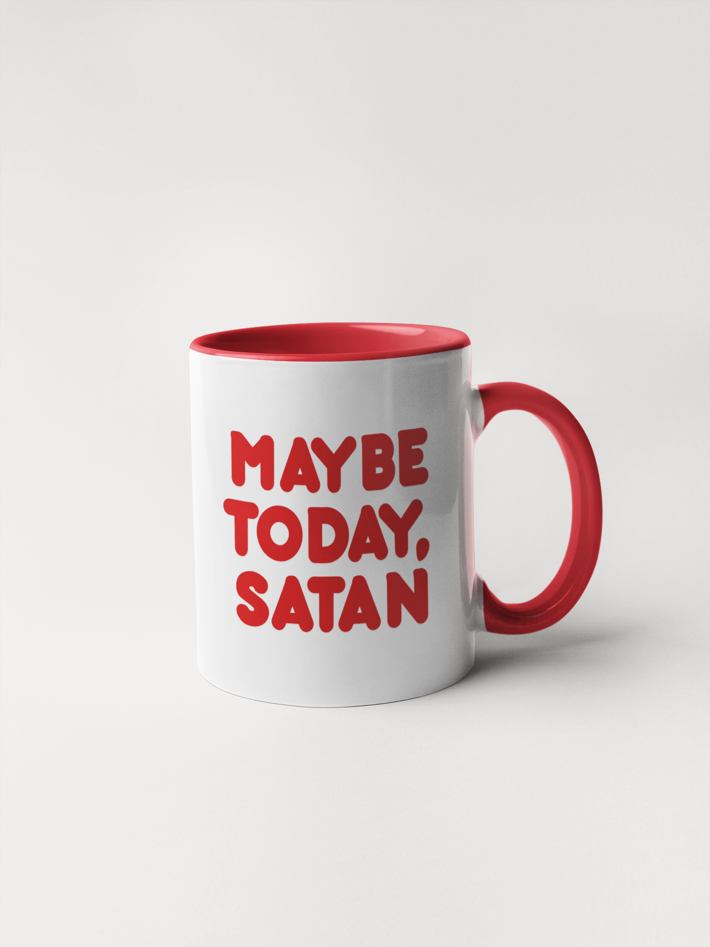 Maybe Today Satan Coffee Mug