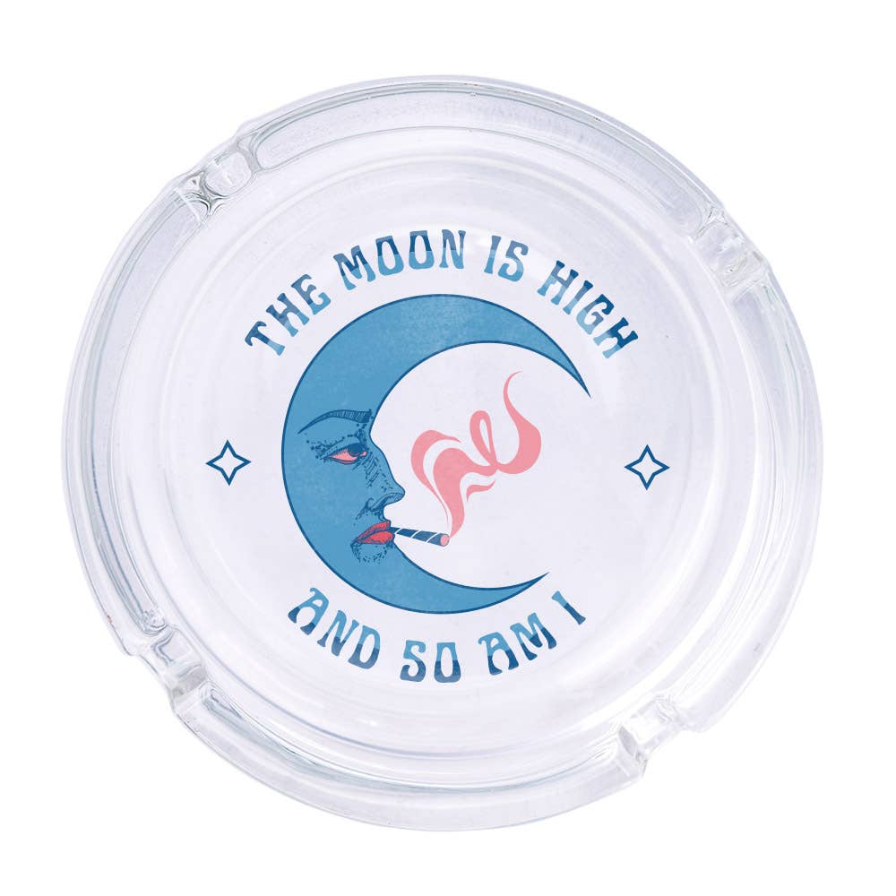 Moon Is High Ashtray