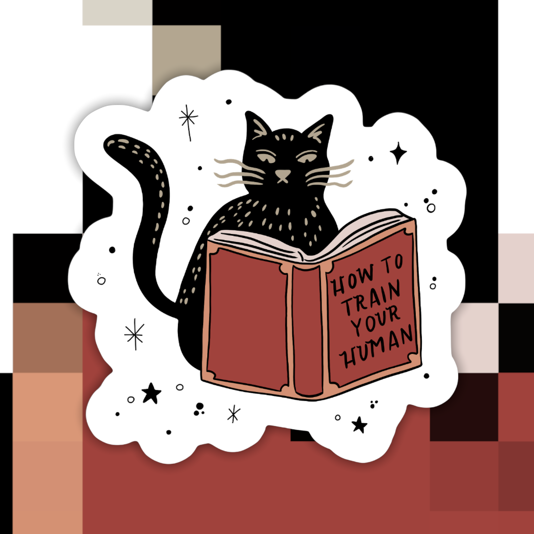 Cat How To Train Your Human Sticker