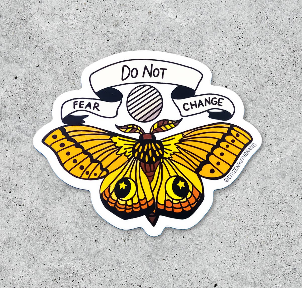 Do Not Fear Change Sticker