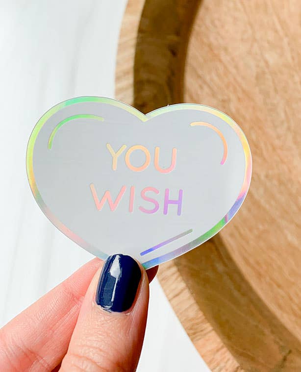 You Wish Holographic Sticker