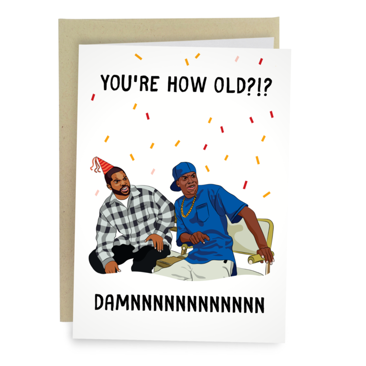 You're How Old Birthday Greeting Card