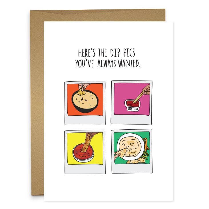 Dip Pics Greeting Card