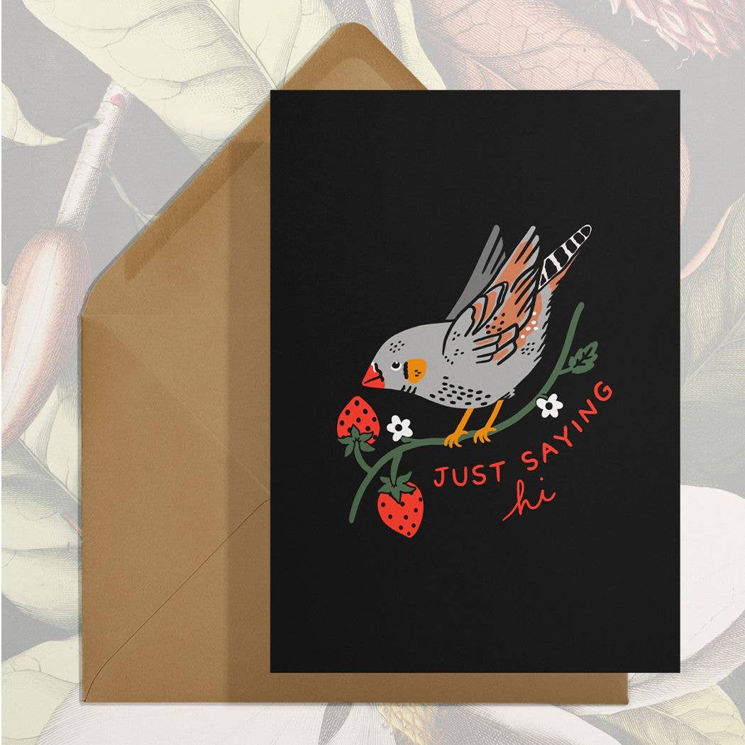 Just Saying Hi Greeting Card