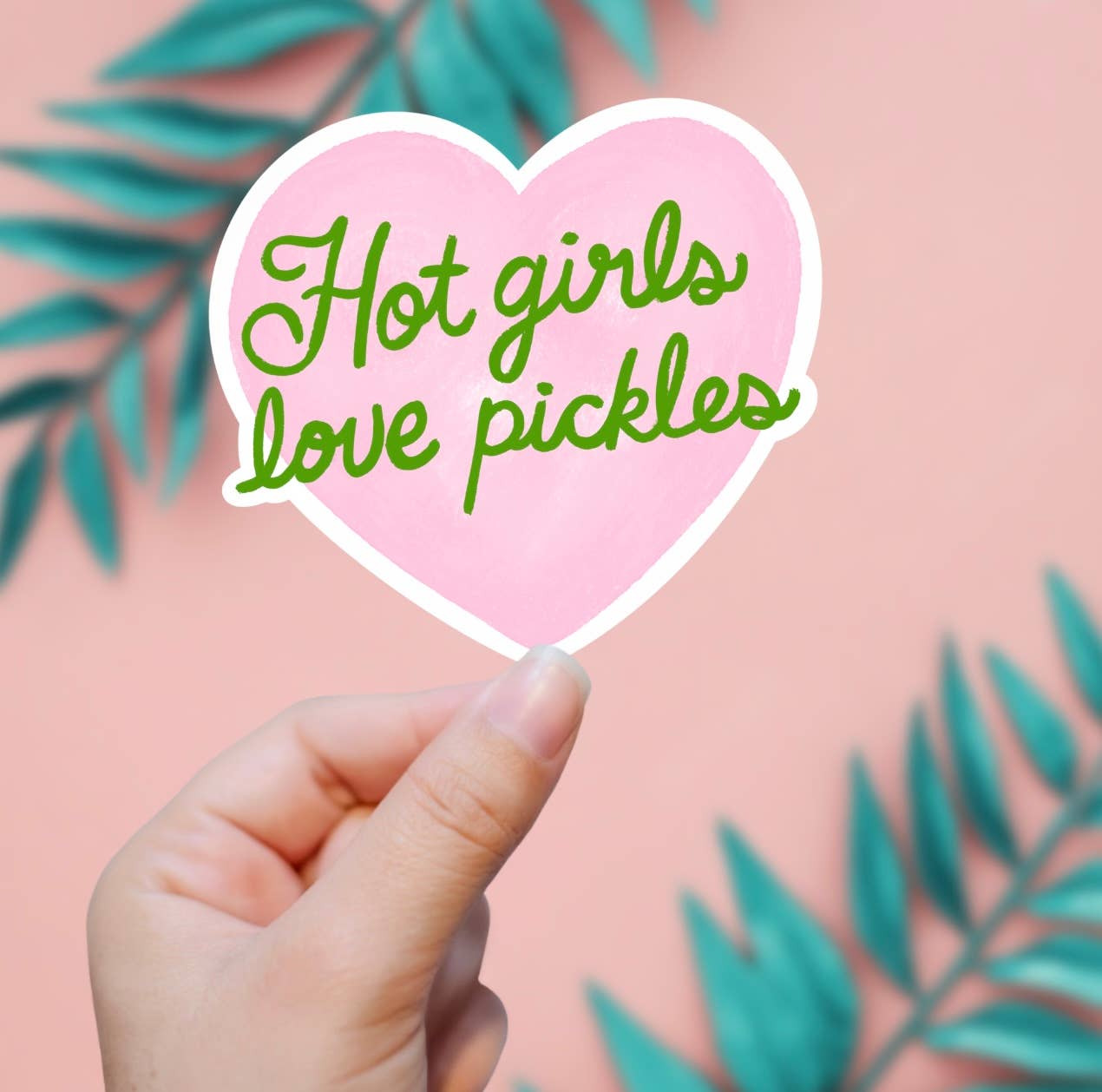 Hot Girls Love Pickles Sticker