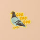 Coo Pigeon Vinyl Sticker NYC, Chicago, City Spring Easter