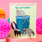 Trashed Birthday Birthday Greeting Card