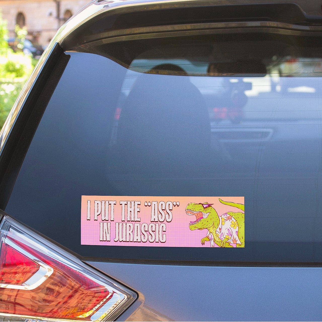I Put The Ass In Jurassic Large Sticker