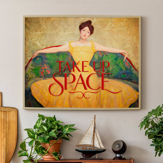 Take Up Space - Altered Classic Art Print: 8x10 inches