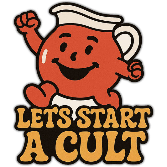 Let's Start a Cult Sticker: Default