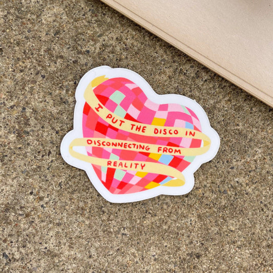 Disco in Disconnecting From Reality Sticker
