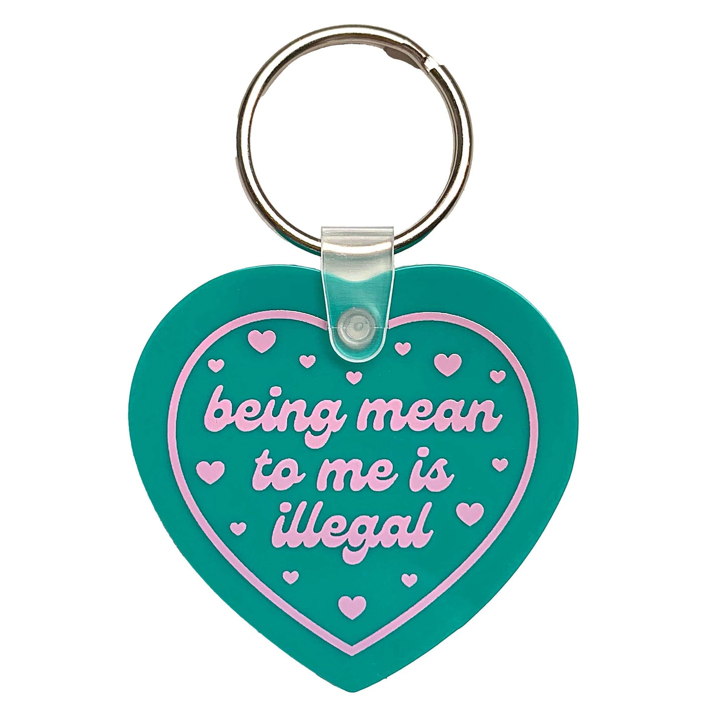 Being Mean To Me Is Illegal Heart Shaped Keychain