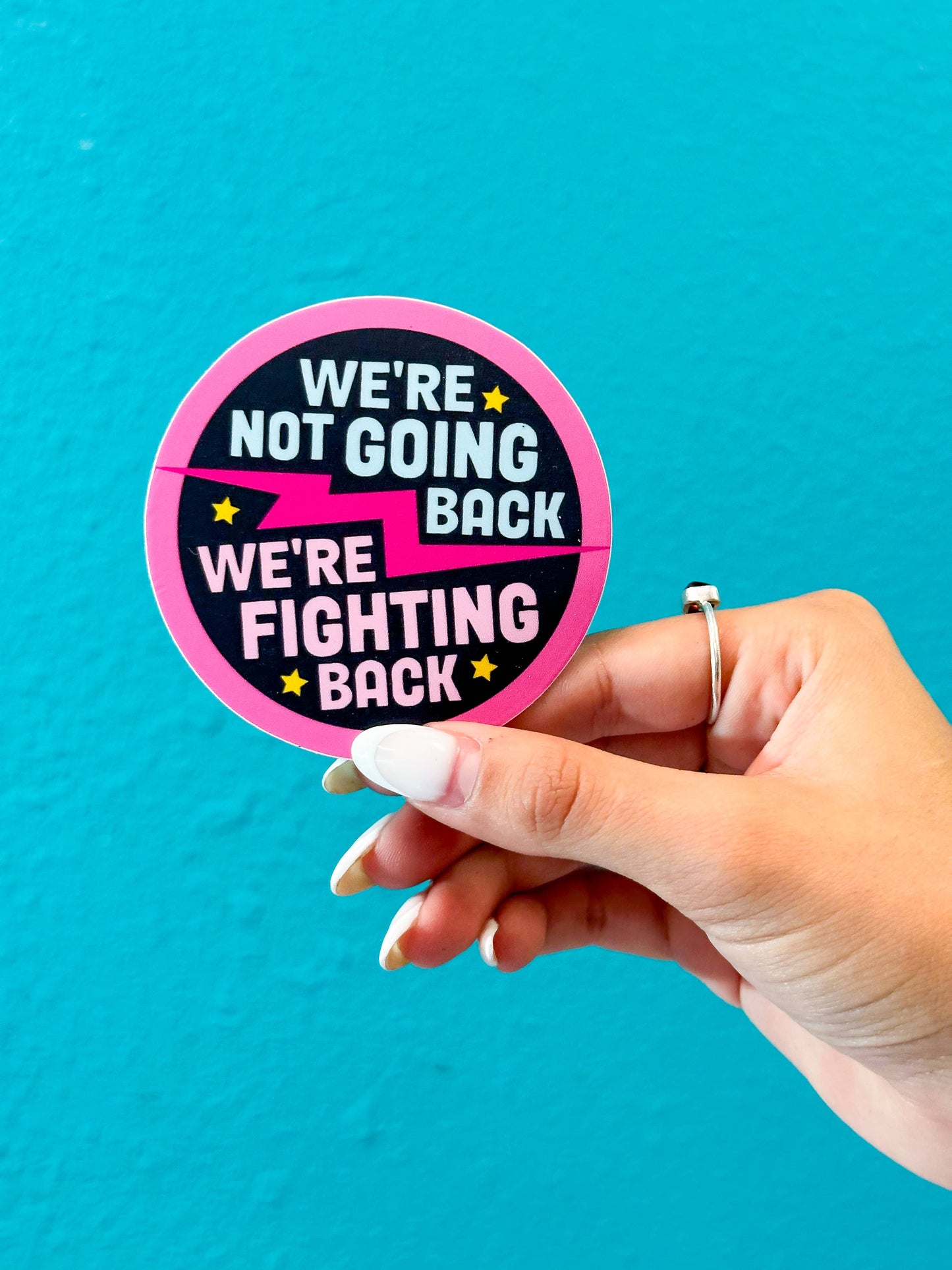 We're Not Going Back, We're Fighting Back - Kamala Sticker