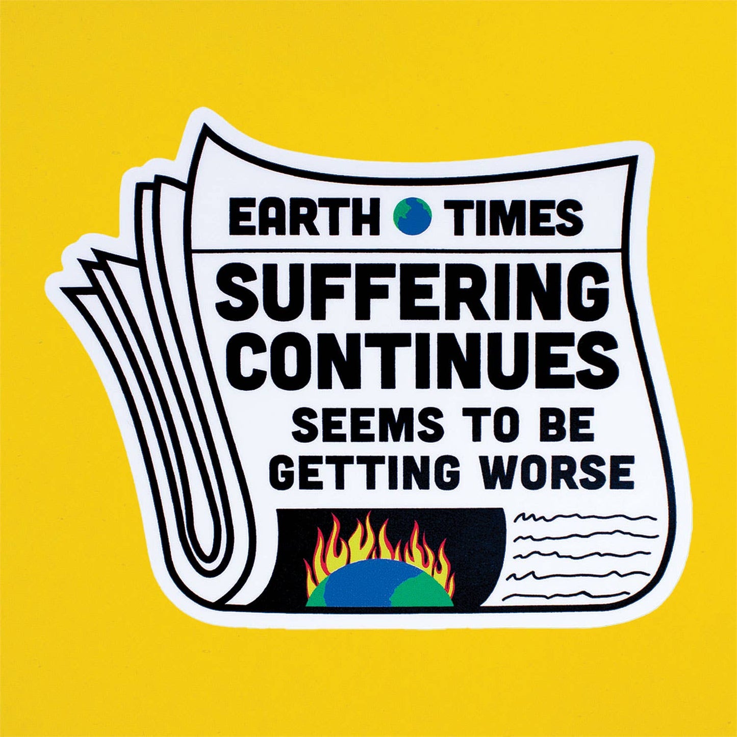 Suffering Continues Sticker