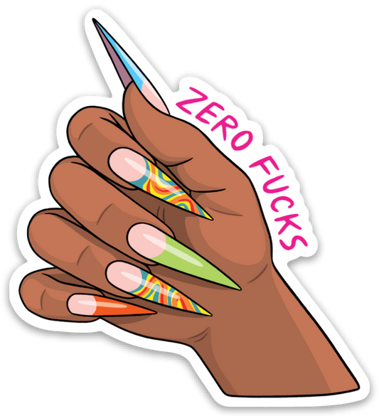 Nails Zero Fucks Sticker