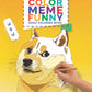Color Meme Funny Coloring Book