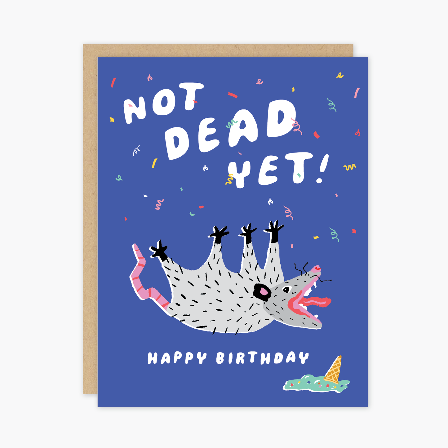 Not Dead Yet Bday Possum