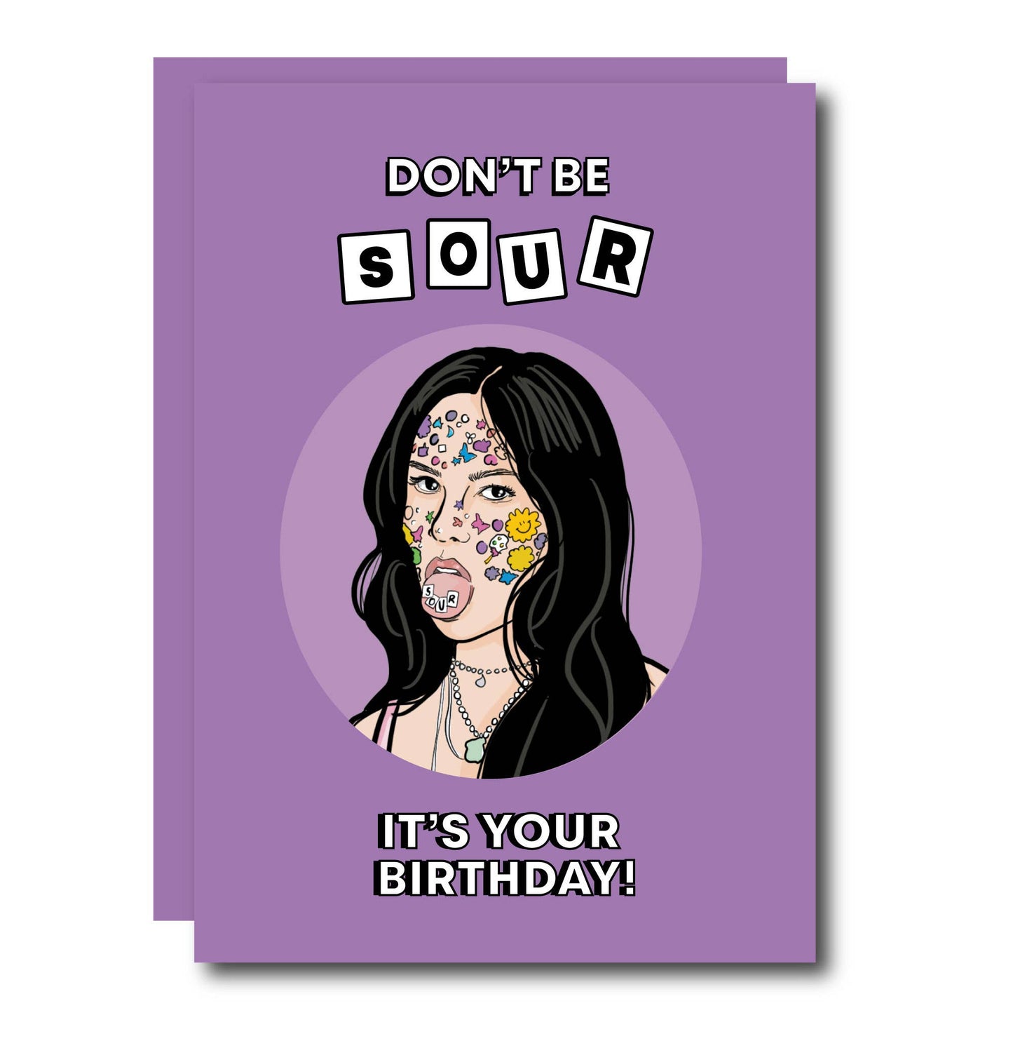 Don't Be Sour, It's Your Birthday! Card