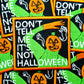 Don't Tell Me It's Not Halloween Iron On Patch