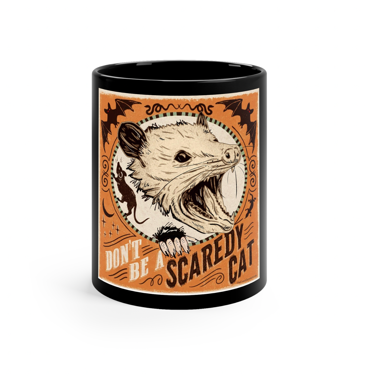 Don't Be A Scaredy Cat Possum Coffee Mug