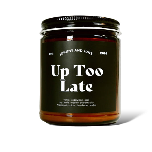 Up Too Late Soy Candle