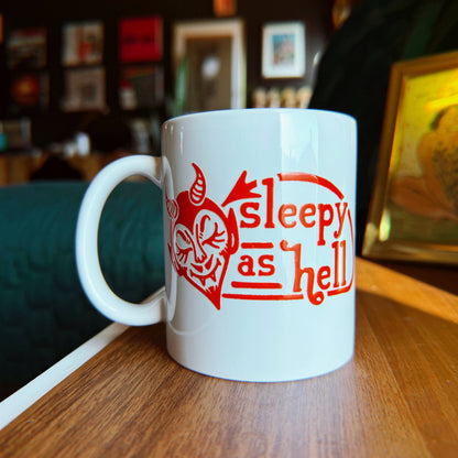 Sleepy As Hell Coffee Mug