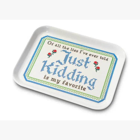 Just Kidding Small Trinket Tray