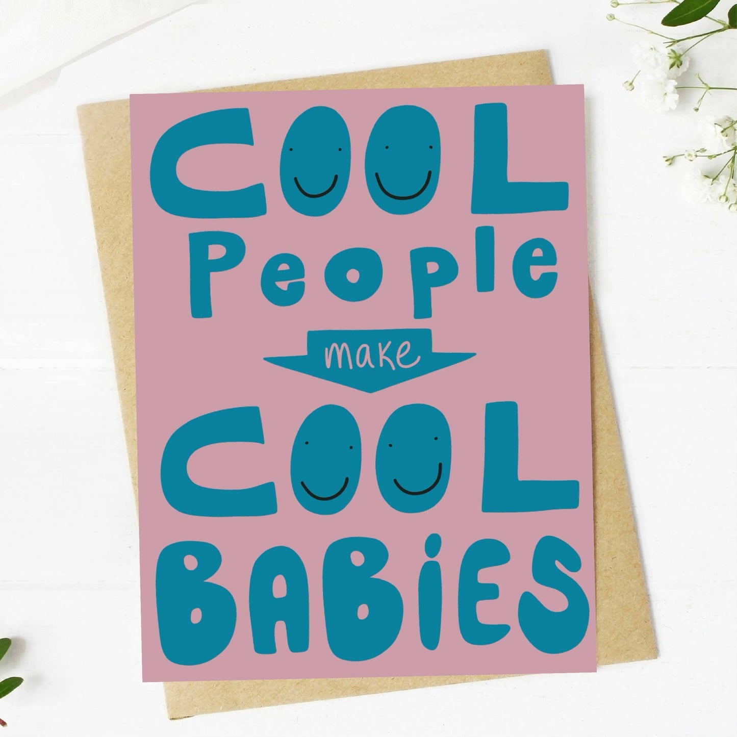 "Cool People Make Cool Babies" New Parent Card