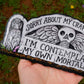 Mortality - Bumper Sticker