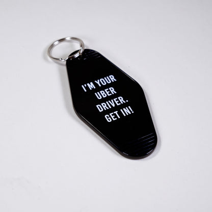 I'm Your Uber Driver, Get In Motel Keychain