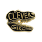 Pink Clever Girl Enamel Pin