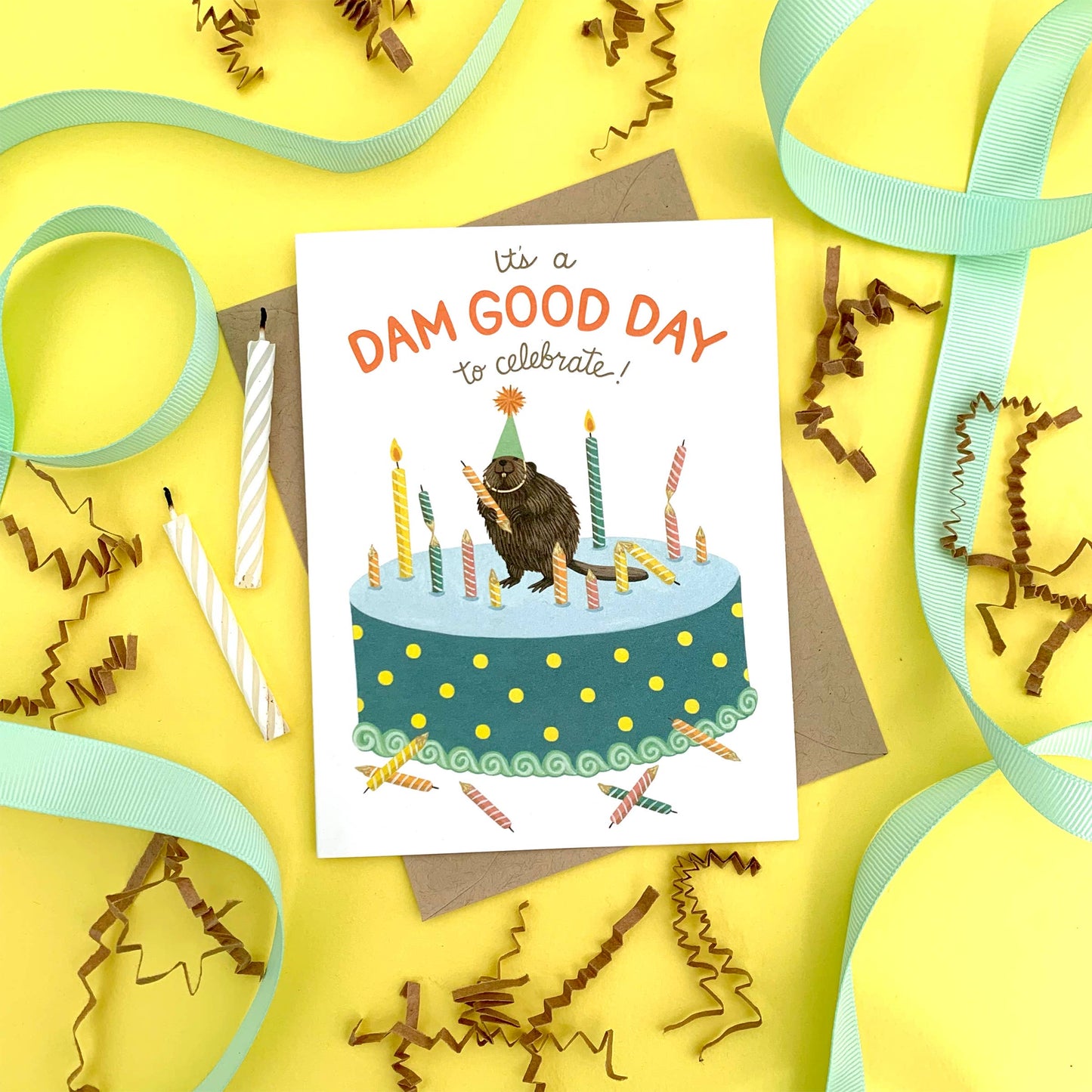 Dam Good Day Beaver Birthday Greeting Card