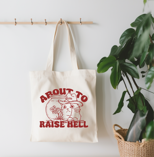 About To Raise Hell Canvas Tote Bag