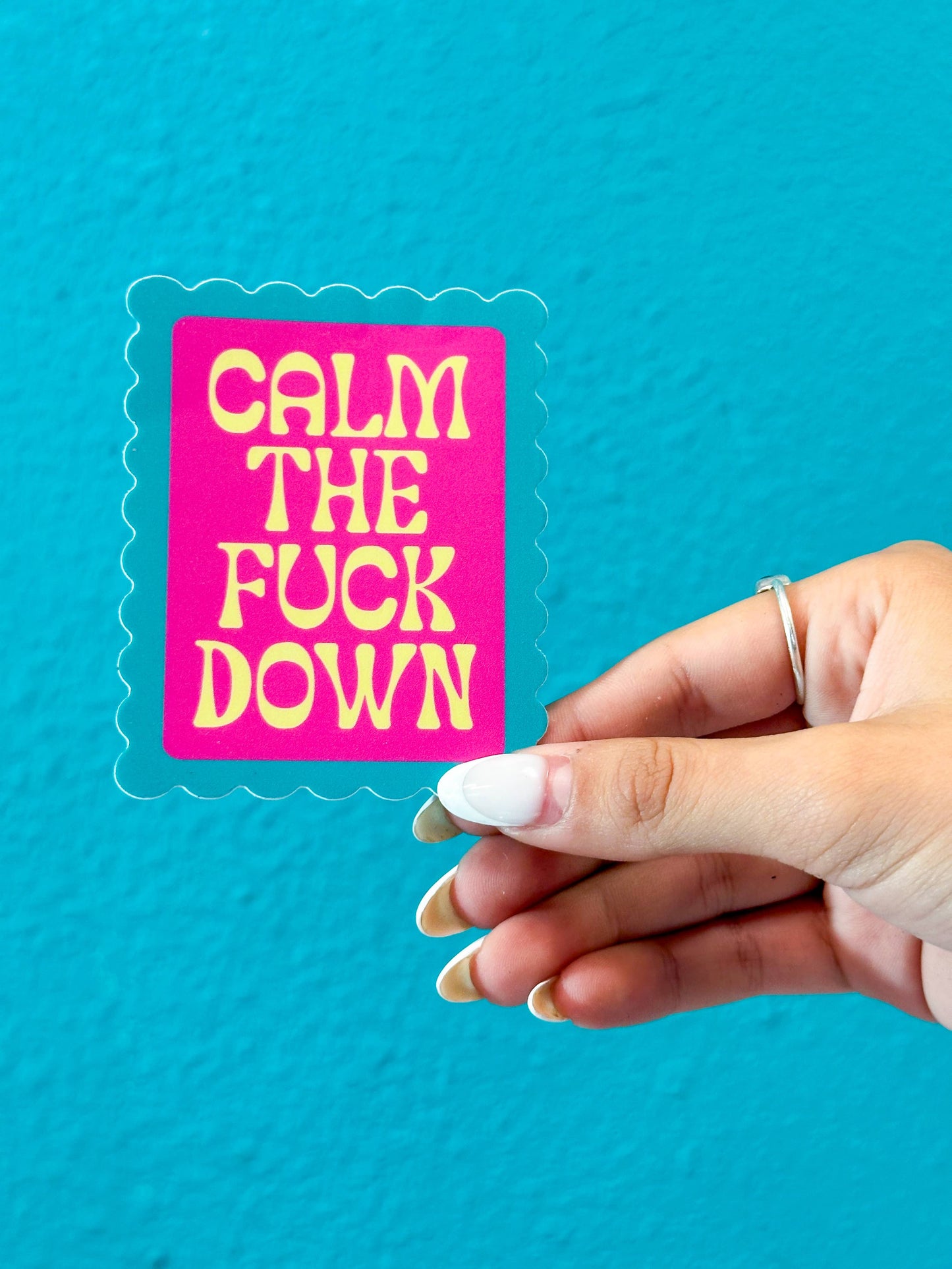 Calm The Fuck Down Sticker