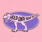 Hold Onto Your Love Enamel Pin