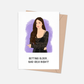 Olivia Rodrigo Getting Older Bad Idea Birthday Card