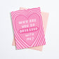 Why Are You So Obsessed With Me Funny Love Card