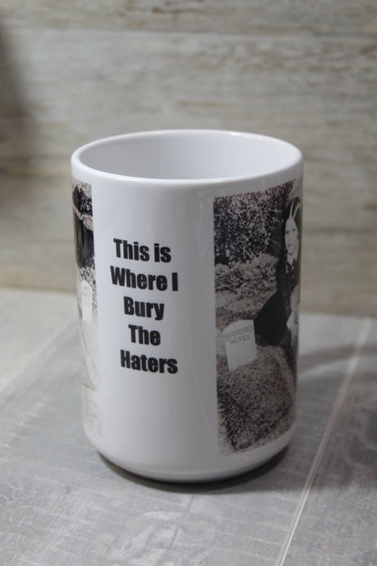 Wednesday Addams This is where I Bury the Haters Mug