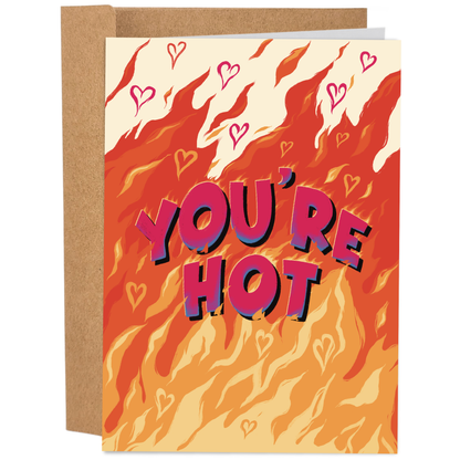 You're Hot Anniversary Card