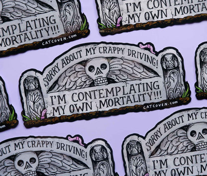 Mortality Bumper Sticker