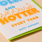 Cooler/Hotter Birthday Letterpress Greeting Card